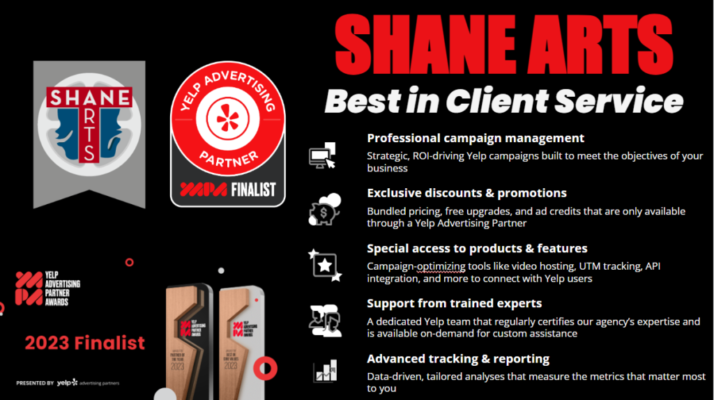 Shane Arts Nominated as BEST IN CLIENT SERVICE for the Yelp Advertising Partner Awards